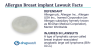Allergan Breast Implant Lawsuit Facts including the defendant and injuries named in the lawsuits