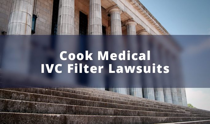 Cook Medical IVC Filter Lawsuits