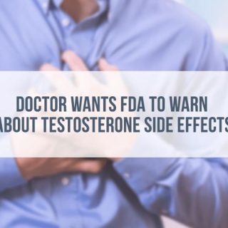 Podcast FDA Warns about testosterone