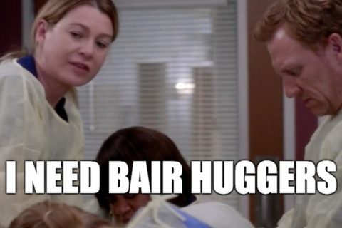 Grey's Anatomy meme Meredith yells bair huggers