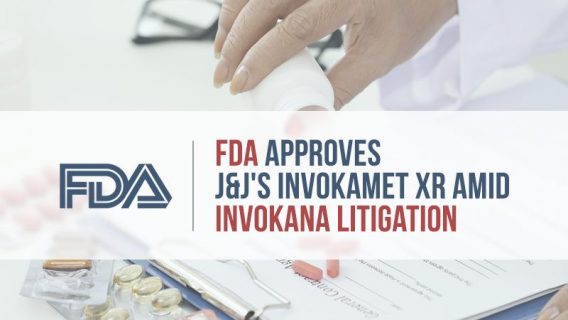 FDA Approves J&J’s Invokamet XR Amid Invokana Litigation