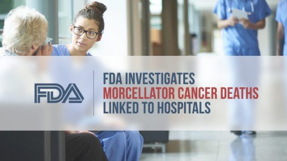 FDA Investigates Morcellator Cancer Deaths Linked to Hospitals